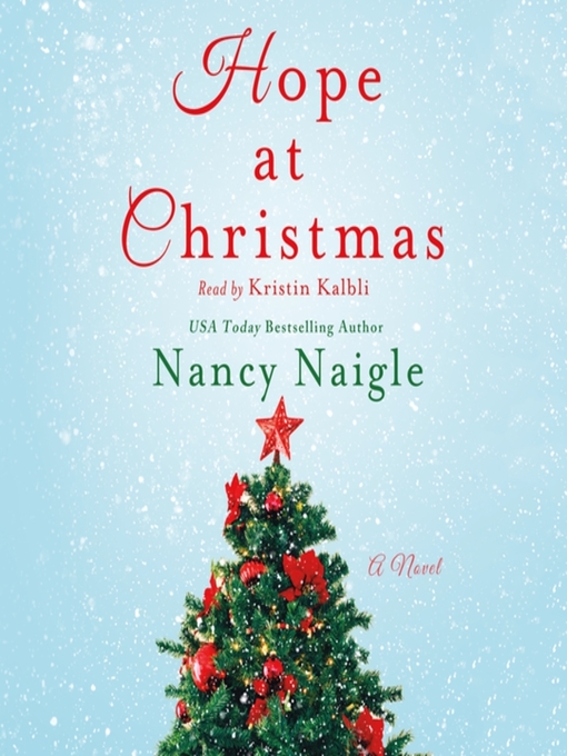 Title details for Hope at Christmas by Nancy Naigle - Available